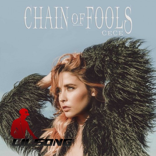 Cece - Chain Of Fools